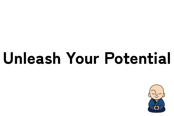 Unleash Your Potential